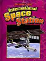 The International Space Station (Exploring Space)