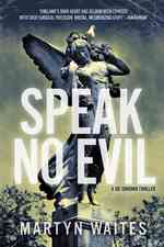 Speak No Evil (Joe Donovan Thrillers) （Reprint）
