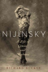 Nijinsky : A Life of Genius and Madness