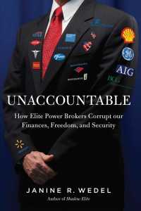 Unaccountable : How Elite Power Brokers Corrupt Our Finances, Freedom, and Security