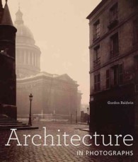 Architecture in Photographs (Getty Publications -) -- Hardback