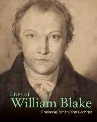 Lives of William Blake (Lives of the Artists)