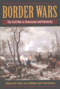 Border Wars : The Civil War in Tennessee and Kentucky