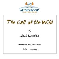 The Call of the Wild (3-Volume Set) (Classic on Cd) （Unabridged）