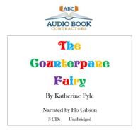 The Counterpane Fairy (Classic Books on Cd Collection)