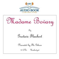 Madame Bovary (Classic Books on Cd Collection) （Unabridged）