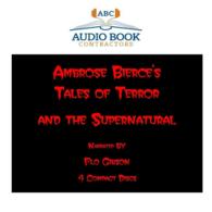 Ambrose Bierce's Tales of Terror and the Supernatural (Classic Books on Cds Collection)