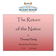 The Return of the Native (Classic Books on Cd Collection)
