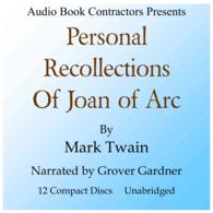 Personal Recollections of Joan of Arc (Classic Books on Cd Collection)