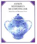 Anno's Mysterious Multiplying Jar （Reprint）