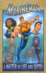 Marineman: a Matter of Life & Depth -- Paperback / softback