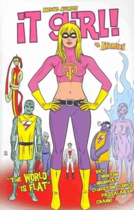 It Girl & the Atomics Round 2: the World is Flat -- Paperback / softback