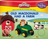 Old Macdonald Had a Farm (Play-doh) （INA BRDBK）