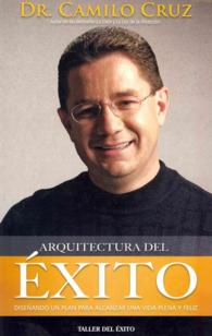 Arquitectura del xito / Architecture Success
