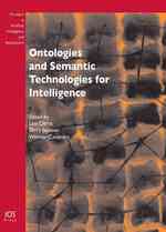 Ontologies and Semantic Technologies for Intelligence (Frontiers in Artificial Intelligence and Applications)