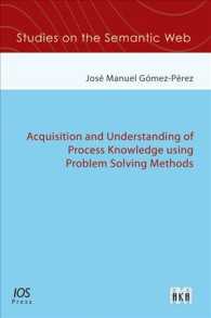 Acquisition and Understanding of Process Knowledge Using Problem Solving Methods (Studies on the Semantic Web)