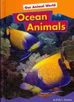 Ocean Animals (Our Animal World)