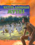 Native American Myths (Myths from Many Lands)
