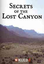 Secrets of the Lost Canyon （DVD）