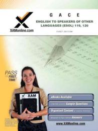 Gace English to Speakers of Other Languages (Esol) 119, 120 Teacher Certification Test Prep Study Guide: Gace ESOL (XAM GACE") 〈1〉
