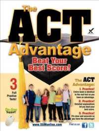 The ACT Advantage : Beat Your Best Score!
