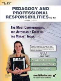 TExES Pedagogy and Professional Responsibilities EC-12 : Teacher Certification Exam （2 CSM）