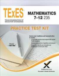 Texes Mathematics 7-12, 235 : Practice Test Kit (Texes)