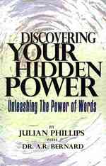Discovering Your Hidden Power : Unleashing the Power of Words