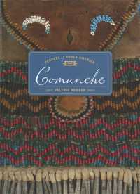 Comanche (Peoples of North America) （Library Binding）