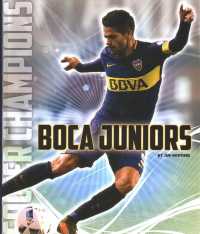 Boca Juniors (Soccer Champions) （Library Binding）