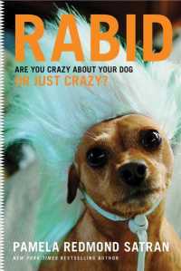 Rabid : Are You Crazy about Your Dog or Just Crazy?