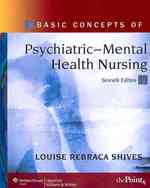 Basic Concepts of Psychiatric-Mental Health Nursing （7 PAP/CDR/）