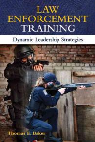Law Enforcement Training : Dynamic Leadership Strategies