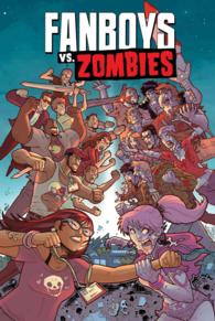 Fanboys Vs. Zombies Volume 5 (Fanboys vs. Zombies)