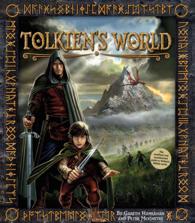 Tolkien's World : A Guide to the Peoples and Places of Middle-Earth