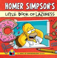 Homer Simpson's Little Book of Laziness (Vault of Simpsonology) （BOX LTF NO）