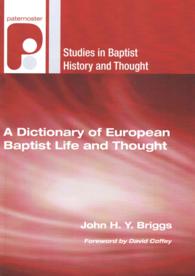 A Dictionary of European Baptist Life and Thought (Studies in Baptist History and Thought)