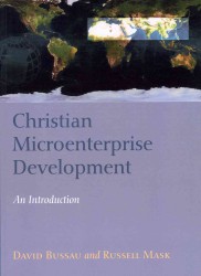 Christian Microenterprise Development : An Introduction