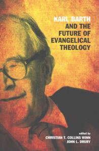 Karl Barth and the Future of Evangelical Theology