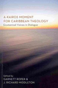 A Kairos Moment for Caribbean Theology: Ecumenical Voices in Dialogue