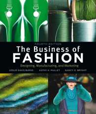 ファッション・ビジネス（第４版）<br>The Business of Fashion : Designing, Manufacturing, and Marketing （4TH）