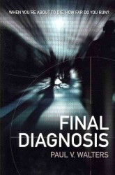 Final Diagnosis: The First in the Jonathan Savage Trilogy