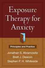 不安障害のための暴露療法<br>Exposure Therapy for Anxiety : Principles and Practice （1ST）