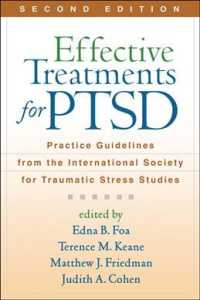 PTSDの効果的治療ガイドライン（第２版）<br>Effective Treatments for PTSD : Practice Guidelines from the International Society for Traumatic Stress Studies （2ND）