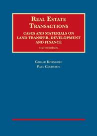 Real Estate Transactions, Cases and Materials on Land Transfer, Development and Finance (University Casebook Series) （6TH）