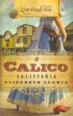Love Finds You in Calico， California
