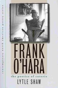 Frank O'Hara : The Poetics of Coterie
