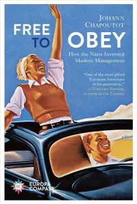 Free to Obey : How the Nazis Invented Modern Management