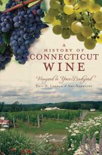A History of Connecticut Wine : Vineyard in Your Backyard