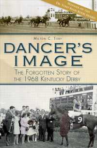 Dancer's Image : The Forgotten Story of the 1968 Kentucky Derby